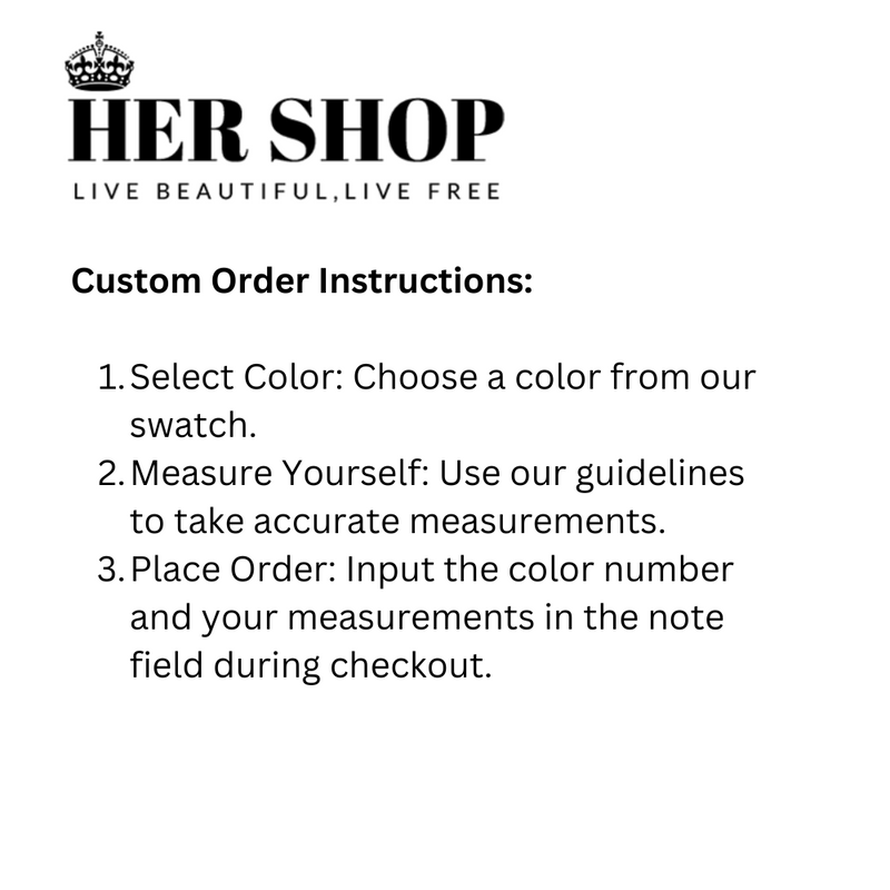 Custom Order Instructions
