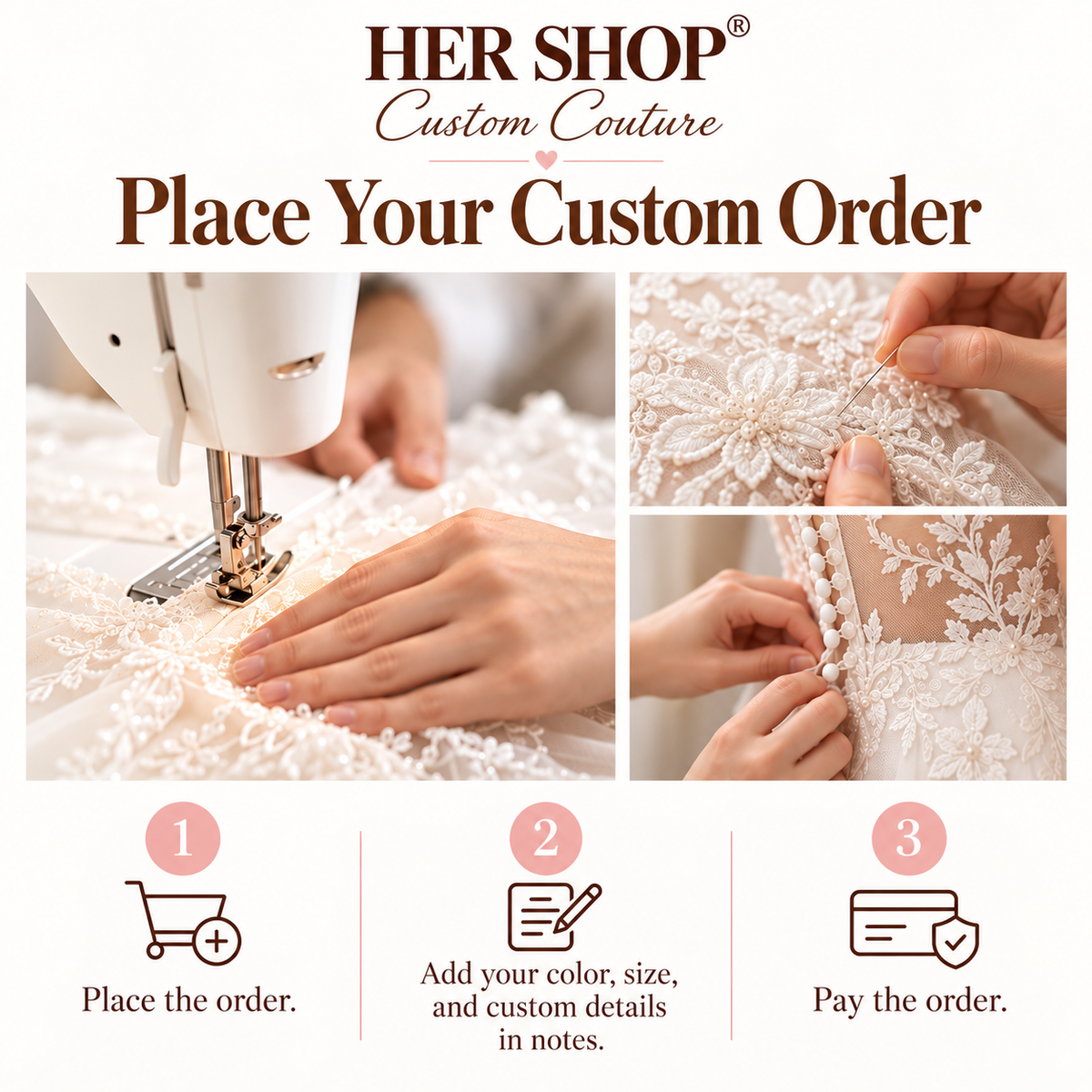 Her Shop Custom Couture wedding dress ordering guide for personalized size, color and custom order details