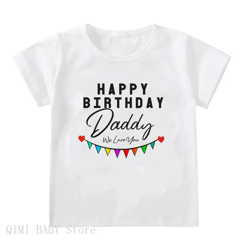 Happy Birthday Daddy Mother and Kids Family Matching Tshirts Clothes Gift to Dad Mom Daughter Son Birthday Party Wear Tshirts
