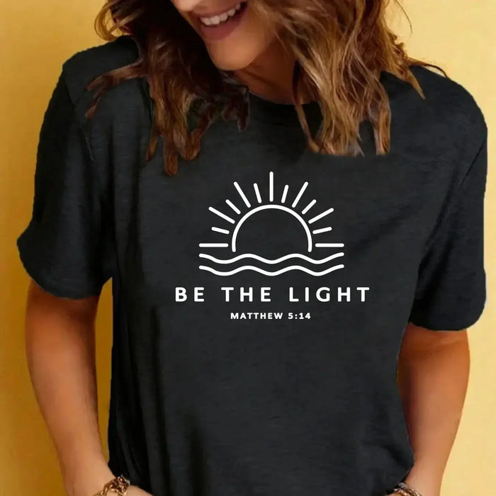 Women's Casual Round Neck 'Be the Light' Design Graphic T-Shirt